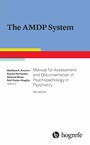 The AMDP System - Manual for Assessment and Documentation of Psychopathology in Psychiatry