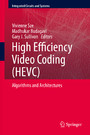 High Efficiency Video Coding (HEVC) - Algorithms and Architectures