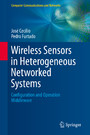Wireless Sensors in Heterogeneous Networked Systems - Configuration and Operation Middleware