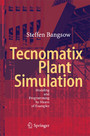 Tecnomatix Plant Simulation - Modeling and Programming by Means of Examples