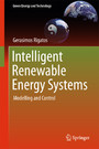 Intelligent Renewable Energy Systems - Modelling and Control