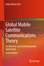 Global Mobile Satellite Communications Theory - For Maritime, Land and Aeronautical Applications