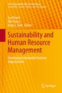 Sustainability and Human Resource Management - Developing Sustainable Business Organizations