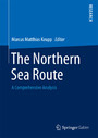 The Northern Sea Route - A Comprehensive Analysis