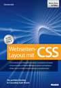 Webseiten-Layout mit CSS - Der perfekte Einstieg in Cascading Style Sheets
