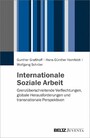 Internationale Soziale Arbeit - Grenzüberschreitende Verflechtungen, globale Herausforderungen und transnationale Perspektiven