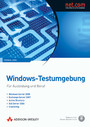 Windows-Testumgebung - Für Ausbildung und Beruf. Windows Server 2008, Exchange Server 2007, Active Directoy, ISA Server 2006, Clustering