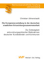 Die Kompetenzverteilung in der deutschen staatlichen Entwicklungszusammenarbeit - Zur Zulässigkeit entwicklungspolitischer Maßnahmen deutscher Bundesländer und Kommunen