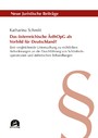 Das österreichische ÄsthOpG als Vorbild für Deutschland? - Eine vergleichende Untersuchung zu rechtlichen Anforderungen an die Durchführung von Schönheitsoperationen und ästhetischen Behandlungen