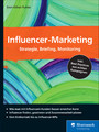 Influencer-Marketing - Strategie, Briefing, Monitoring