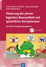 Förderung der phonologischen Bewusstheit und sprachlicher Kompetenzen - Das Lobo-Kindergartenprogramm