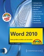 Word 2010 - Texte perfekt erstellen, verwalten und optimieren