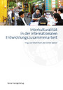Interkulturalität in der internationalen Entwicklungszusammenarbeit - Beiträge zum Neunten Internationalen Tag