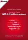 Web 2.0 im Unternehmen - Theorie & Praxis - Ein Kursbuch für Führungskräfte