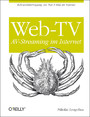 Web-TV - AV-Streaming im Internet - Echtzeitübertragung von Ton & Bild im Internet