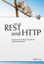 REST und HTTP: Einsatz der Architektur des Web für Integrationsszenarien