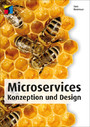 Microservices (mitp Professional) - Konzeption und Design