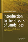 Introduction to the Physics of Landslides - Lecture notes on the dynamics of mass wasting