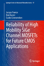 Reliability of High Mobility SiGe Channel MOSFETs for Future CMOS Applications