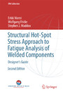 Structural Hot-Spot Stress Approach to Fatigue Analysis of Welded Components - Designer's Guide